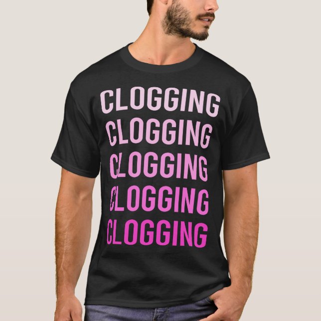Pink Text Clogging Clog Clogger T-Shirt (Front)