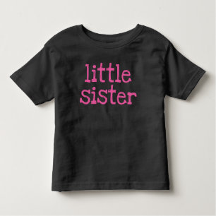 Pink Text Little Sister Toddler T-Shirt