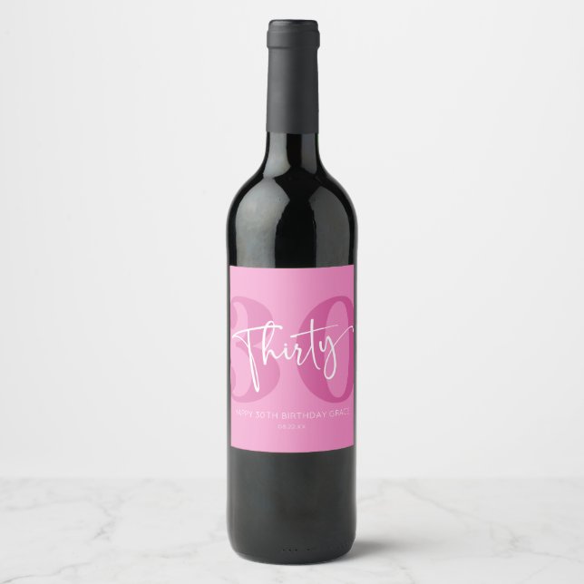 Pink Thirty 30th Thirtieth Birthday Party Gift Wine Label (Front)