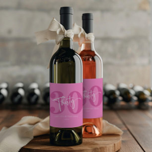 Pink Thirty 30th Thirtieth Birthday Party Gift Wine Label