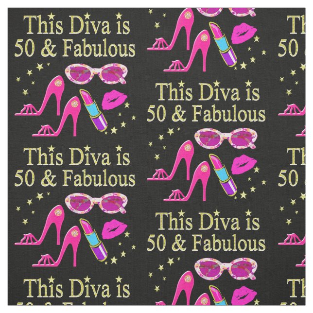 PINK THIS DIVA IS 50 & FABULOUS DESIGN FABRIC (Swatch)