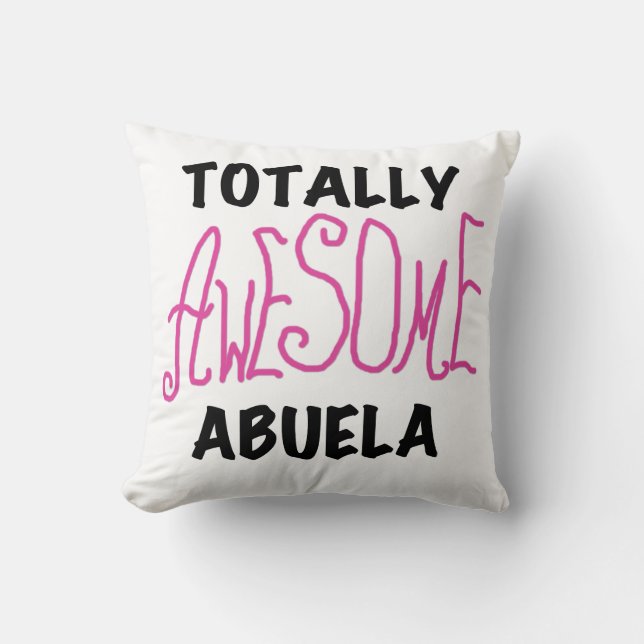 Pink Totally Awesome Abuela Gifts Cushion (Front)