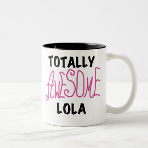 Pink Totally Awesome Lola T-shirts and Gifts Two-Tone Coffee Mug