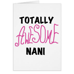 Pink Totally Awesome Nani T-shirts and Gifts