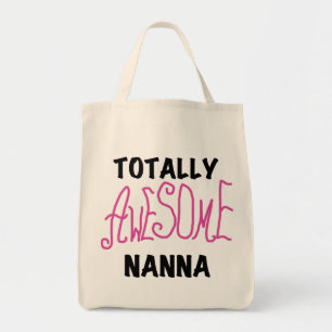 Pink Totally Awesome Nanna T-shirts and Gifts Tote Bag