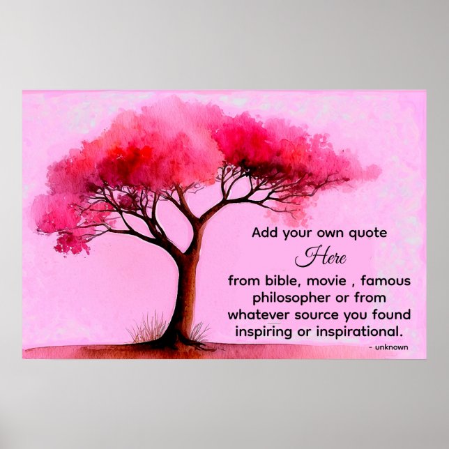 *~* Pink Tree Artsy Ethereal DIY Quote Black AP81 Poster (Front)