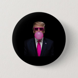 Pink Trump Bubble Gum Shirt 2024 Vote President Fu 6 Cm Round Badge