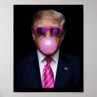 Pink Trump Bubble Gum Shirt 2024 Vote President Fu Poster
