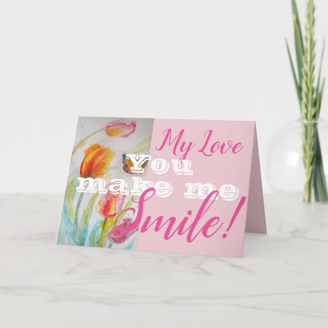 Pink Tulip Flower You Make Me Smile Birthday Card (Front)