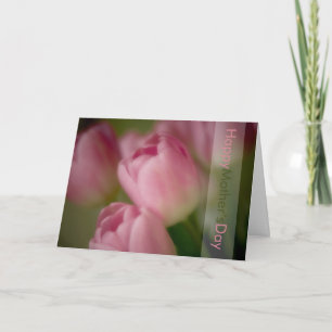 Pink Tulips • Happy Mother's Day Card