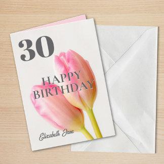 Pink Tulips Personalised 30 Happy Birthday  Card