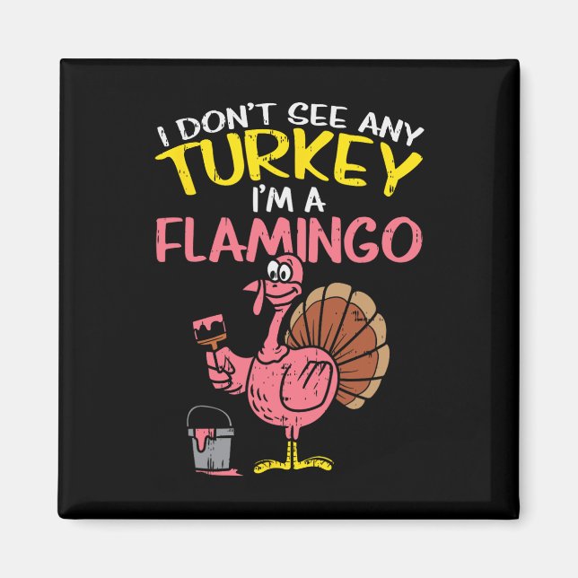 Pink Turkey Flamingo Fun Thanksgiving Animal Lover Magnet (Front)