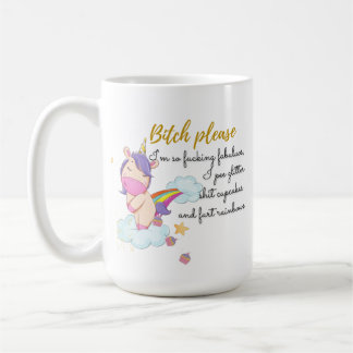 Pink unicorn I'm so fabulous, pee glitter  Coffee Mug