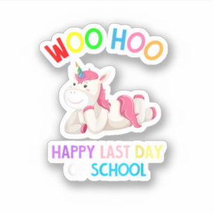 Pink Unicorn Woo Hoo Happy Last Day Of School  Gir