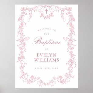 Pink Vintage Elegant Floral Baptism Welcome Poster
