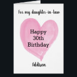 Pink Watercolor Heart 30th Birthday<br><div class="desc">A personalised watercolor pink heart 30th birthday card for daughter-in-law, daughter, friend, etc. The front of this modern 30th birthday card for her can be personalise with the birthday recipient's name. The inside birthday message can also be edited. This would make a unique personalised card keepsake for her thirtieth birthday....</div>