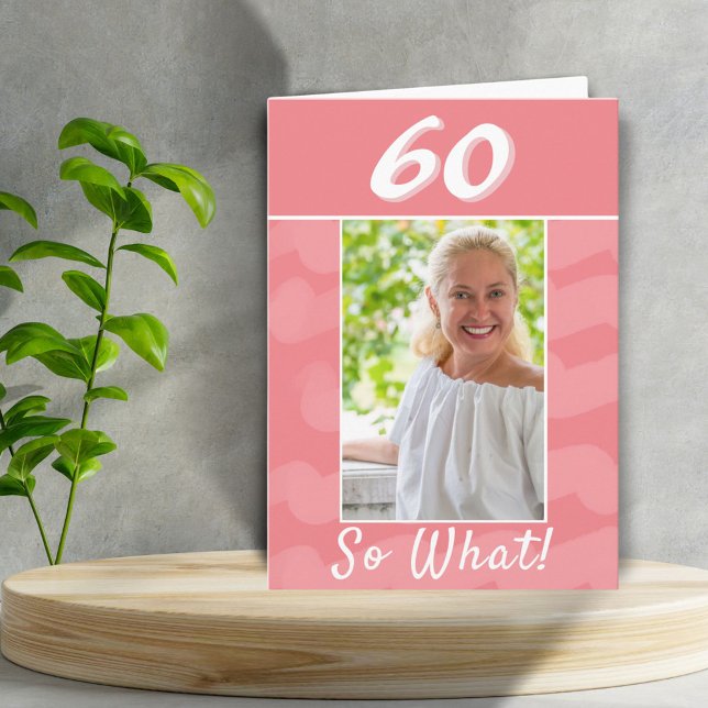 Pink Watercolor Inspirational Photo 60th Birthday Card (Creator Uploaded)