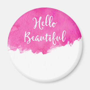 Pink Watercolor Paint Splatter Hello Beautiful Magnet