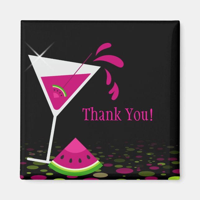 Pink Watermelon Martini Thank You Magnet (Front)