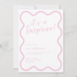 Pink Wavy Bold Modern Surprise Birthday Party Invitation