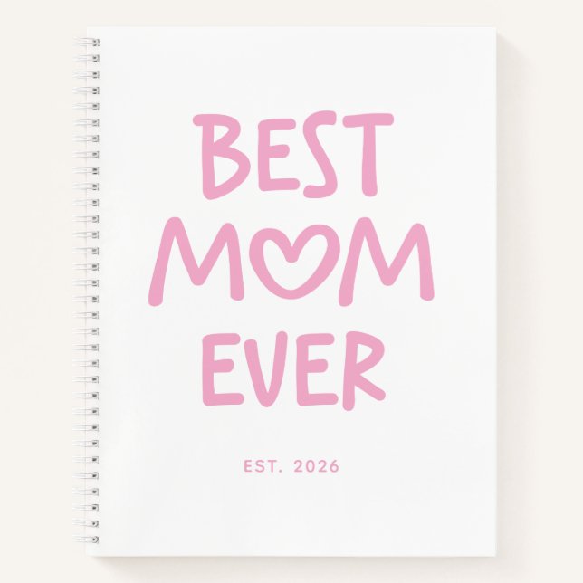 Pink Whimsical Heart Best Mum Ever Notebook (Front)