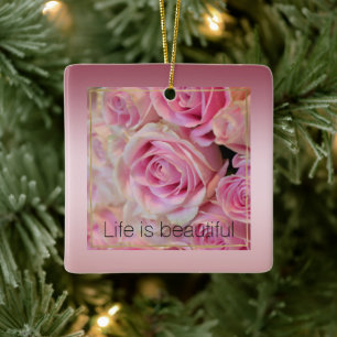Pink White Roses Beautiful Moments           Ceramic Ornament