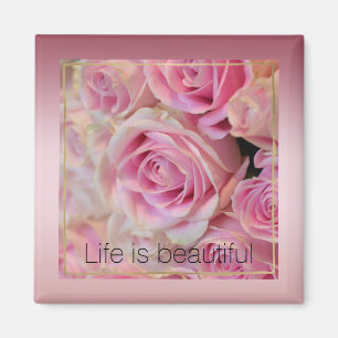 Pink White Roses Beautiful Moments Magnet