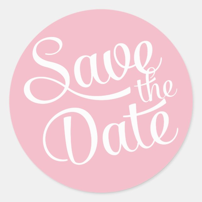 Pink White Script Save the Date Classic Round Sticker (Front)