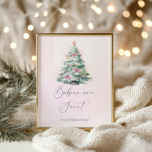 Pink winter Christmas Baby shower Babies are sweet Poster