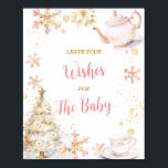 Pink Winter Tea Party Baby Shower Leave Your Wish Poster<br><div class="desc">Baby Is Brewing Pink Winter Tea Party Baby Shower Leave Your Wishes for Baby Sign</div>
