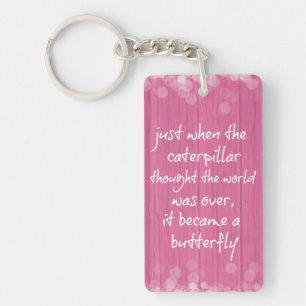 Pink Wood with Inspiring Butterfly Quote Key Ring