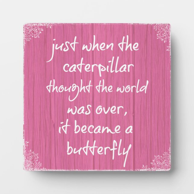 Pink Wood with Inspiring Butterfly Quote Plaque (Front)