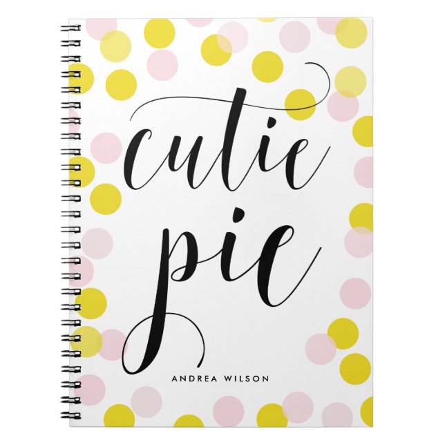 Pink & Yellow Confetti Dots Cutie Pie Calligraphy Notebook (Front)