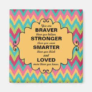 Pink Yellow Teal Green Chevron Encouragement Magnet