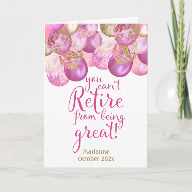 Pink You Can't Retire From Being Great Card (Front)