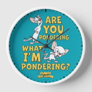 Pinky and the Brain   Are You Pondering? Clock