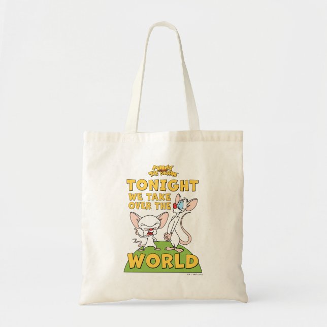 Pinky and the Brain | Take Over The World Tote Bag (Front)