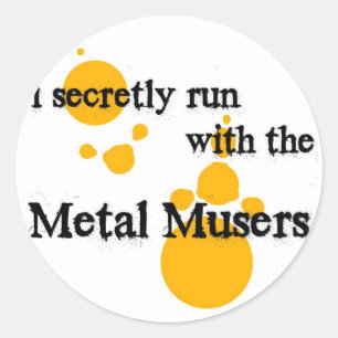 PinMetalMusers Classic Round Sticker