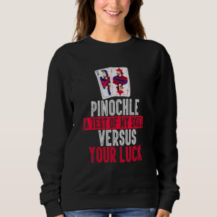 Pinochle Card Game Gamer Player Trick-Taking Sweatshirt