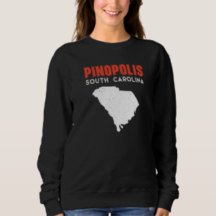 Pinopolis South Carolina USA State America Travel Sweatshirt