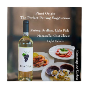 Pinot Grigio Wine Pairing/Mastering the Kitchen Ceramic Tile