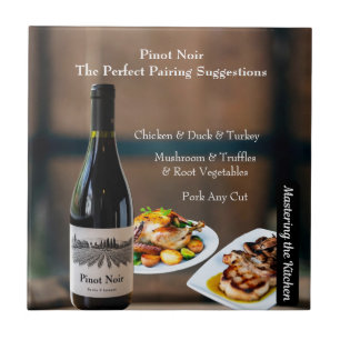 Pinot Noir Wine Pairing/Mastering the Kitchen Ceramic Tile