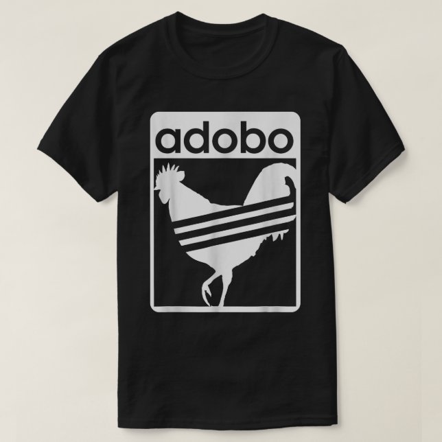 Pinoy  Chicken Adobo funny Filipino  T-Shirt (Design Front)