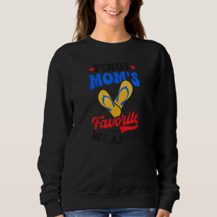 Pinoy Moms Favourite Weapon Philippine American Sweatshirt