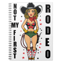 Pinup Cowgirl, Not My First Rodeo Quote, Funny
