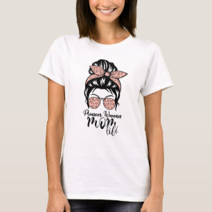 Pioneer Woman Mum Life Messy Bun leopard Sunglasse T-Shirt