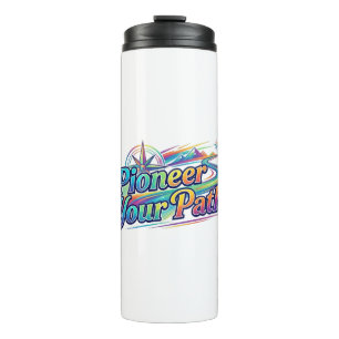 Pioneer Your Path T-Shirt Thermal Tumbler