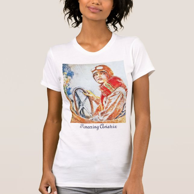 Pioneering Aviatrix T-Shirt (Front)