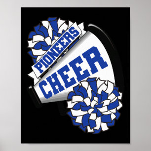 Pioneers Cheer Ck To School Cheerleading Spirit B Poster
