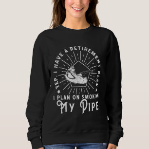 Pipe dad cuban Nicotine relaxing aromatic gentlema Sweatshirt